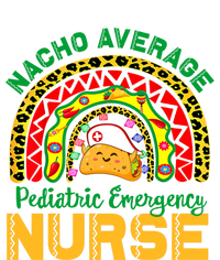 Mexican Nurse Nacho Average Pediatric Emergency Nurse Cool Gift Hoodie