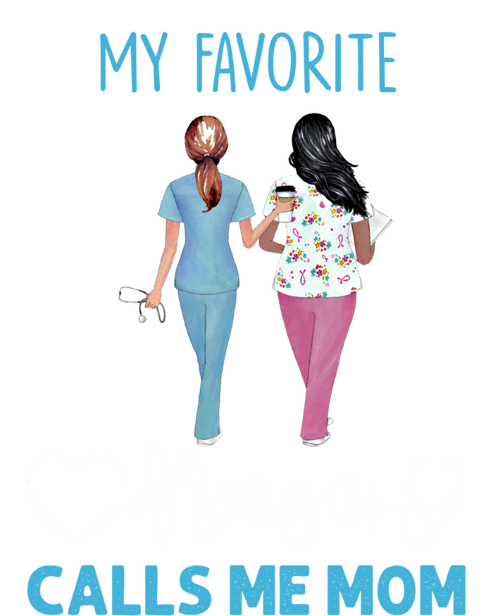 My Favorite Nurse Calls Me Mom Nurse Life Funny Gift Tank Top