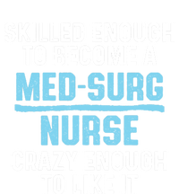 Med Surg Nurse Skilled Medical Surgical Nursing Rn Cute Gift Button