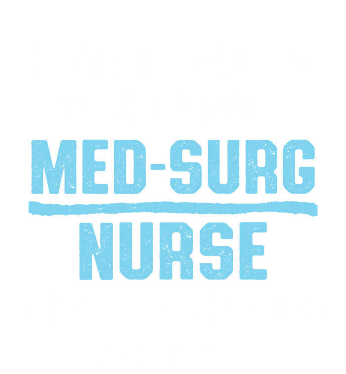 Med Surg Nurse Skilled Medical Surgical Nursing Rn Cute Gift Button