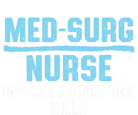 Med Surg Nurse Skills Medical Surgical Nursing Rn Meaningful Gift Long Sleeve Shirt