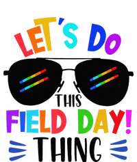 Lets Do This Field Day Thing Colors Quote Sunglasses Premium Crewneck Sweatshirt