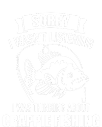 Sorry wasn't listening I was thinking about crappie fishing Tall Sweatshirt