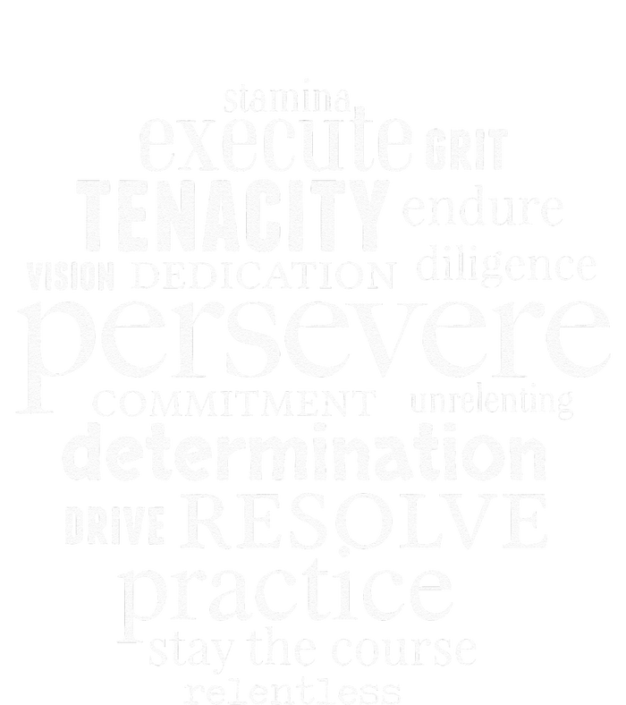 Persevere Word Art Strong Women Men Achievers Inspirational Kids Long Sleeve Shirt