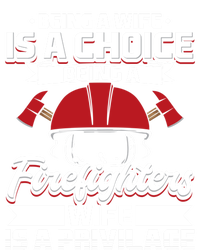 Being A Firefighters Wife Is A Privilege Firefighter Wife Meaningful Gift V-Neck T-Shirt