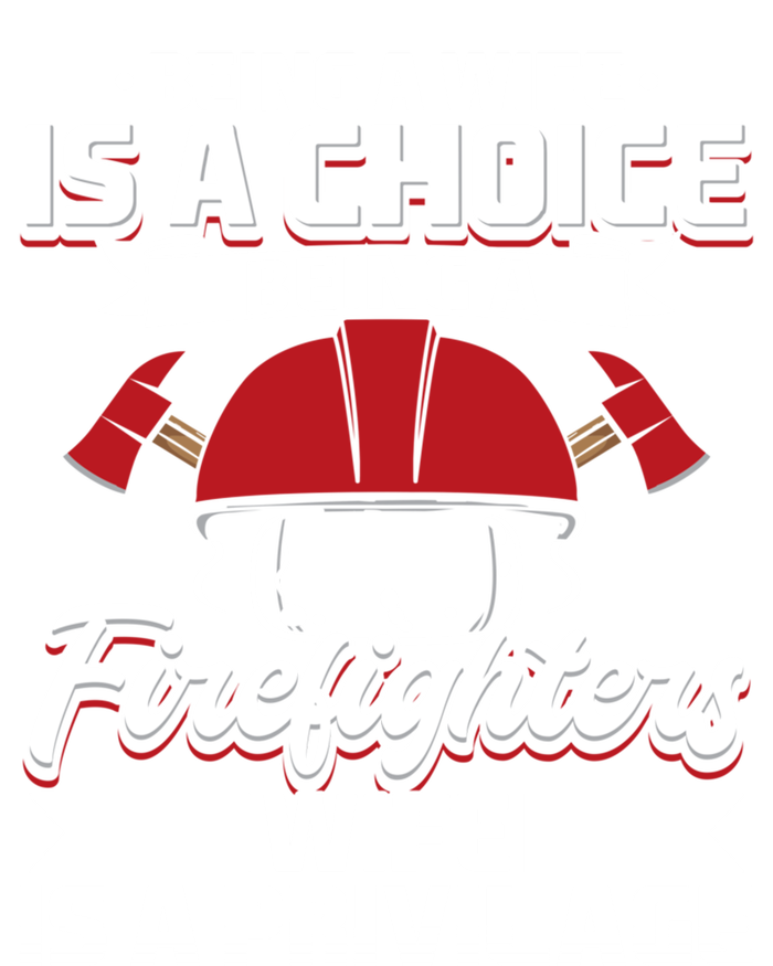 Being A Firefighters Wife Is A Privilege Firefighter Wife Meaningful Gift V-Neck T-Shirt