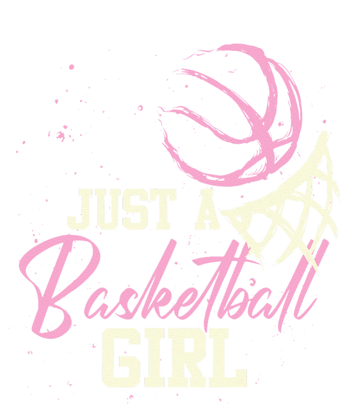 Basketball Player Women Just A Basketball Girl Basketball T-Shirt