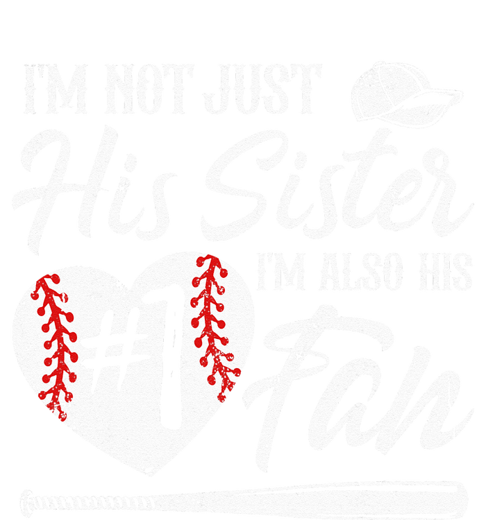 Im Not Just His Sister Im His Number One Fan Baseball Cute T-Shirt