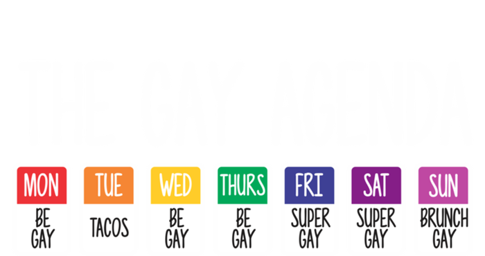 The Gay Weekly Agenda Funny Lgbt Pride Rainbow Cute Gift T-Shirt