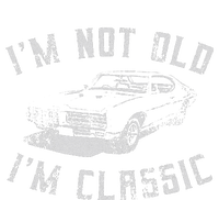 Im Not Old Im Classic Funny Car Graphic T-Shirt