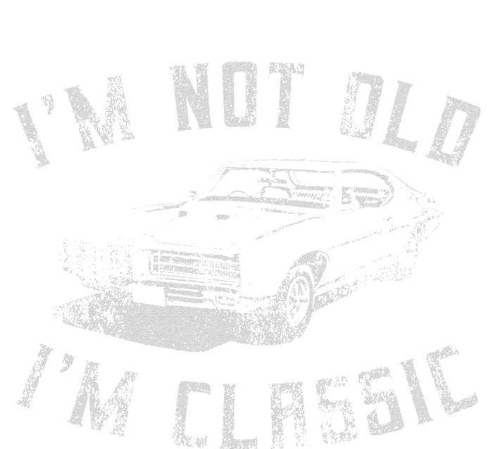 Im Not Old Im Classic Funny Car Graphic T-Shirt