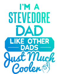 Cool Fathers Day Design Stevedore Dad Gift T-Shirt