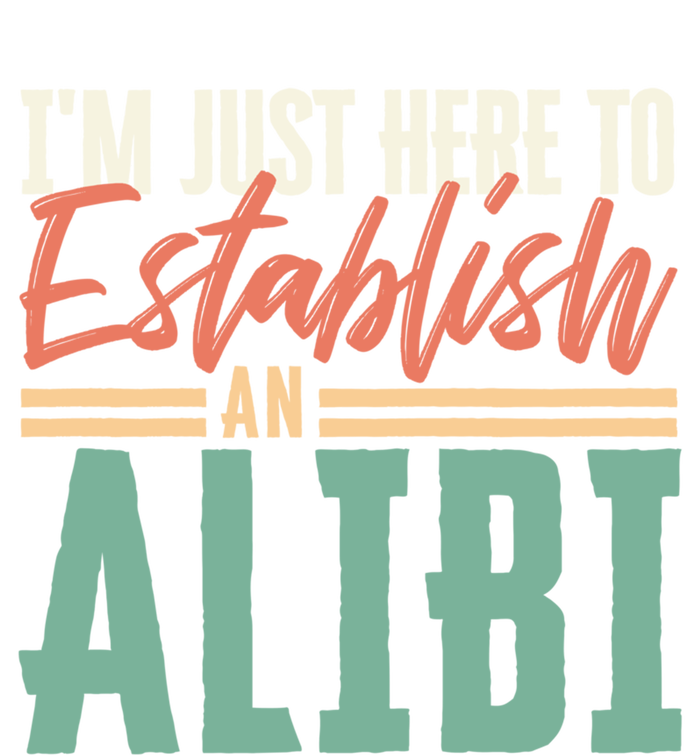 True Crime Im Just Here To Establish An Alibi Funny Gift Sustainable Knit Beanie