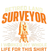 Retired Land Surveyor Land Examiner Cartographer Surveying Garment-Dyed Heavyweight T-Shirt