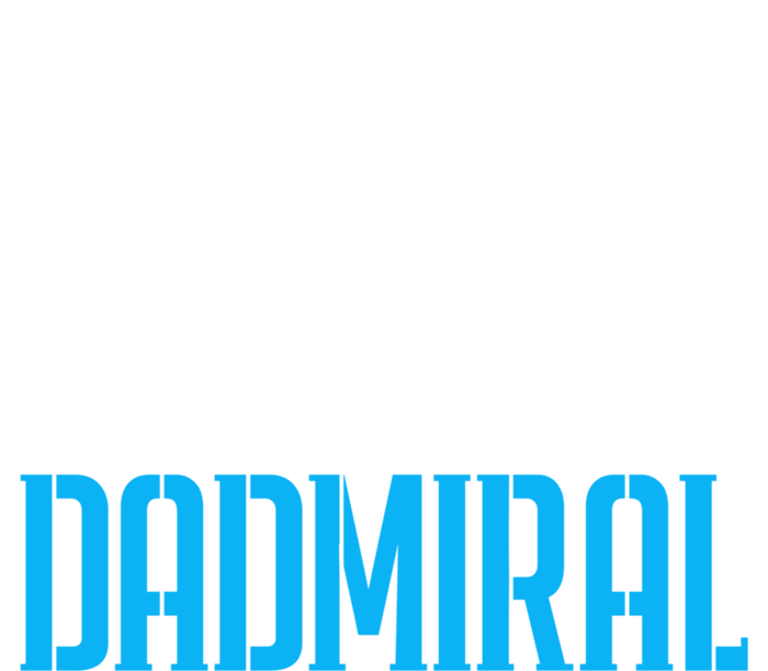 Dadmiral Father Dad Boat Captain Sailors Cool Gift Tank Top