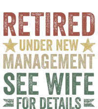 Retired Under New Management See Wife For Details Retirement Women's Crop Top Tee