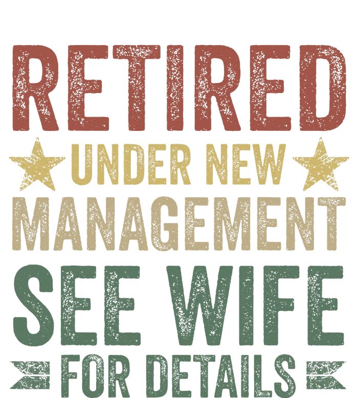 Retired Under New Management See Wife For Details Retirement Women's Crop Top Tee