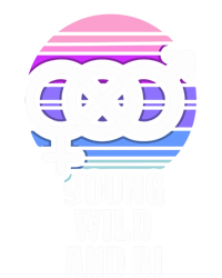 Young Wild And Bi Bisexual Pride Funny Gift Ladies Long Sleeve Shirt