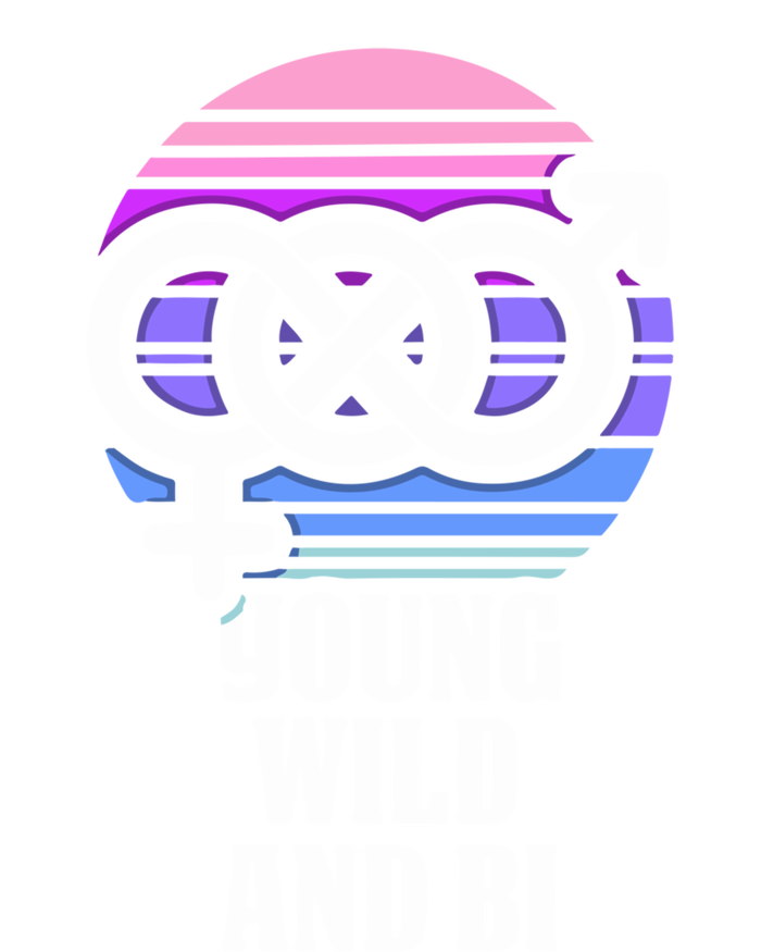 Young Wild And Bi Bisexual Pride Funny Gift Ladies Long Sleeve Shirt