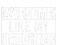 Awesome Like My Daughter Funny Dad Fathers Day Tie-Dye T-Shirt