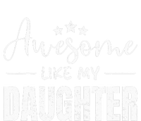 Awesome Like My Daughter Funny Fathers Day Doggie Tank