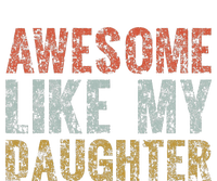 Awesome Like My Daughter Dad Gift Papa Father Day Premium Hoodie