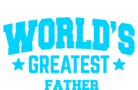 Father Worlds Greatest Blue Gift T-Shirt