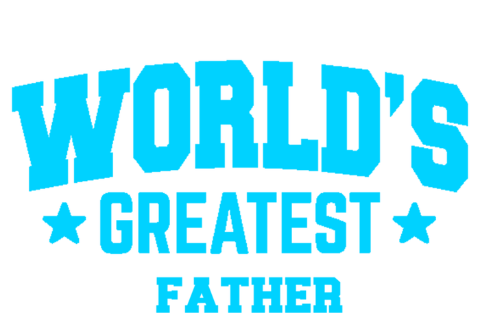 Father Worlds Greatest Blue Gift T-Shirt