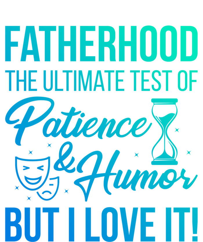 Fatherhood With Patience Humor And Love Fathers Day Gift Ladies Essential Flowy Tank