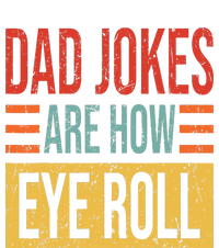 Dad Jokes Are How Eye Roll Funny Dad Gift Daddy Pun Joke Softstyle Adult Sport Polo