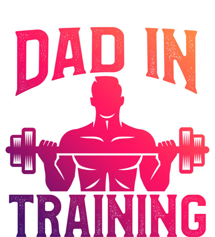 First Fathers Day Dad In Training Funny Workout Gym Gift Cute Gift T-Shirt