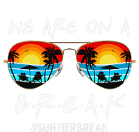 We Are On A Break Teacher Off Duty Last Day Of School T-Shirt