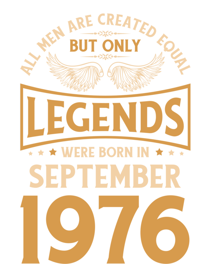 Birthday Legends Were Born In September 1976 Cool Gift T-Shirt