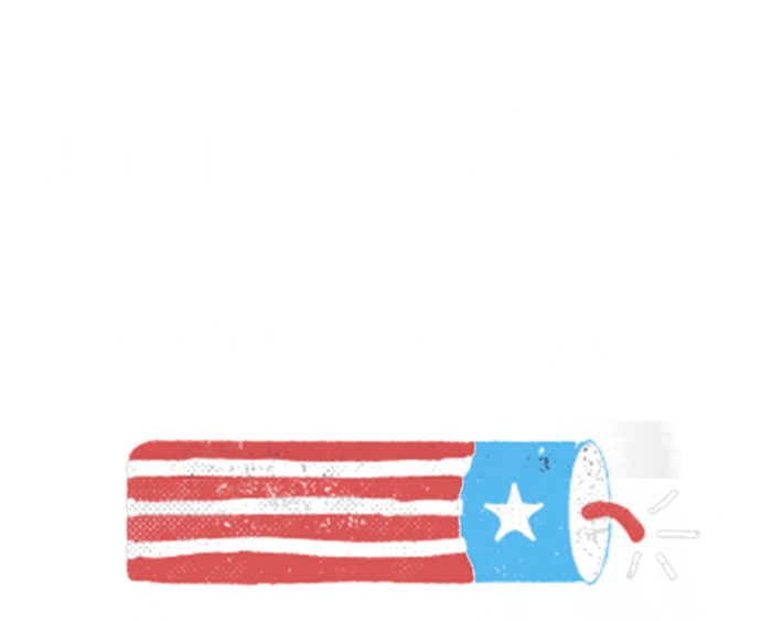 Just Here To Bang Funny Fourth Of July 4th Of July Tall Sweatshirt