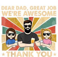 Dear Dad Great Job Were Awesome Thank You Father Day Tees Tank Top