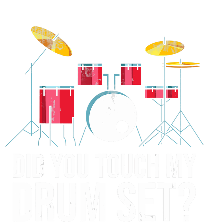 Funny Drummer Gift Did You Touch My Drum Set Drums Pajama Set