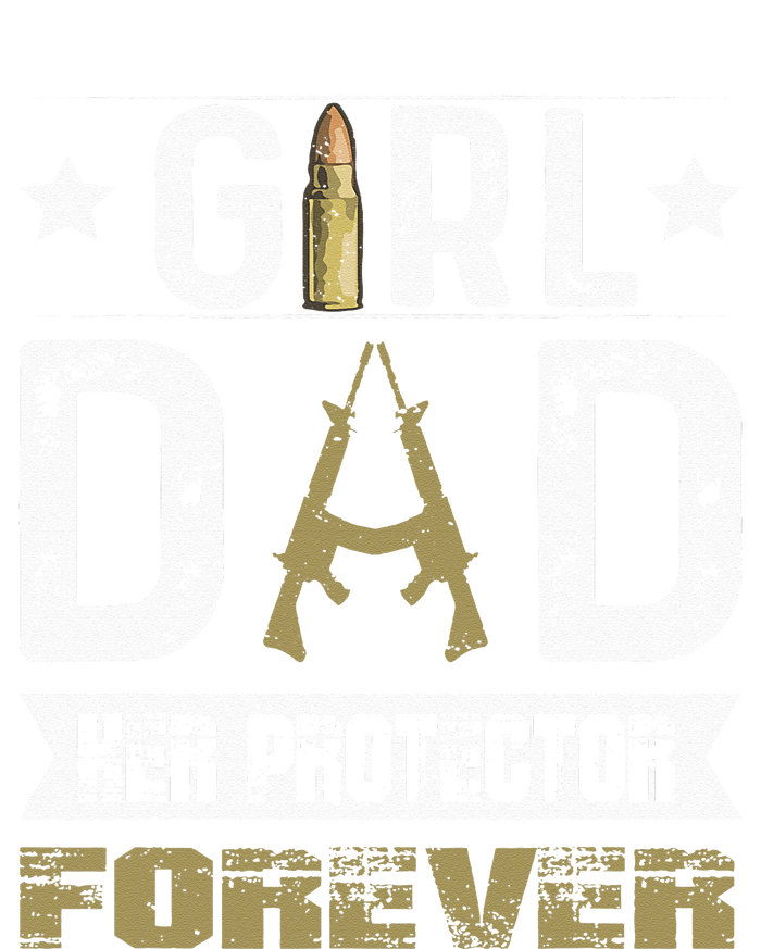 GirlDad Her Protector Forever Father Day T-Shirt