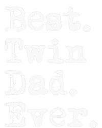 Best Twin Dad Ever Funny Fathers Day Saying for Dad of Twins Toddler T-Shirt