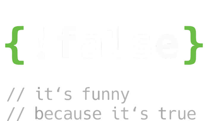 False Funny Coding Programmer Gift Computer Programming T-Shirt