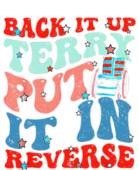 Groovy Back It Up Terry Put It In Reverse 4th Of July Funny Tall Hoodie