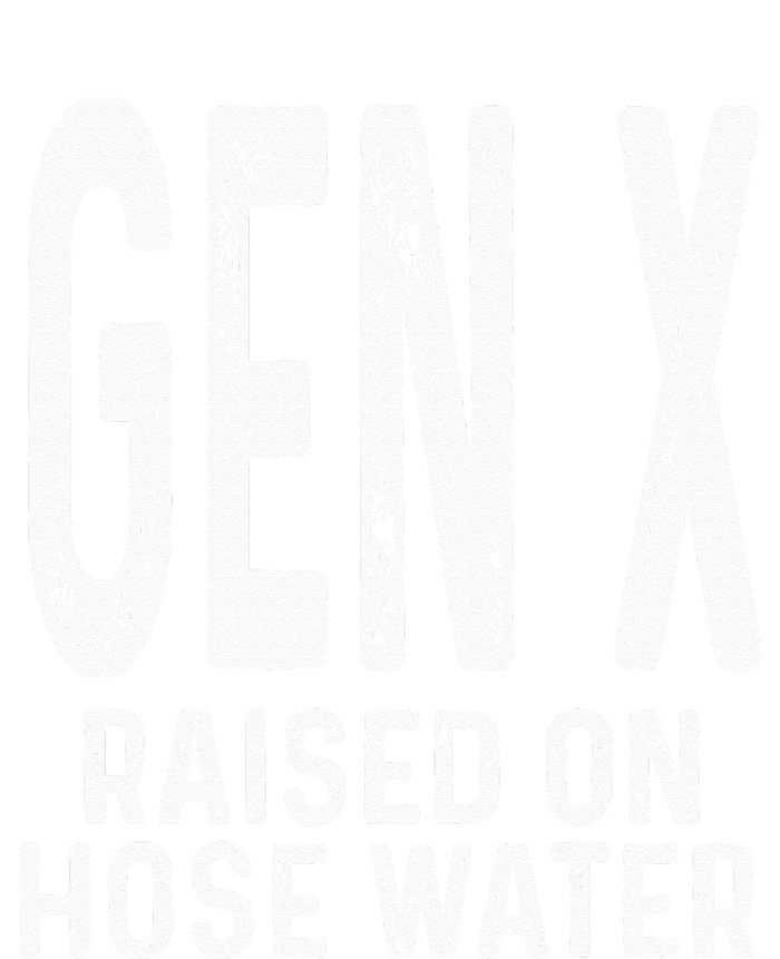 Funny Gen X Raised On Hose Water Humor Generation X Design T-Shirt