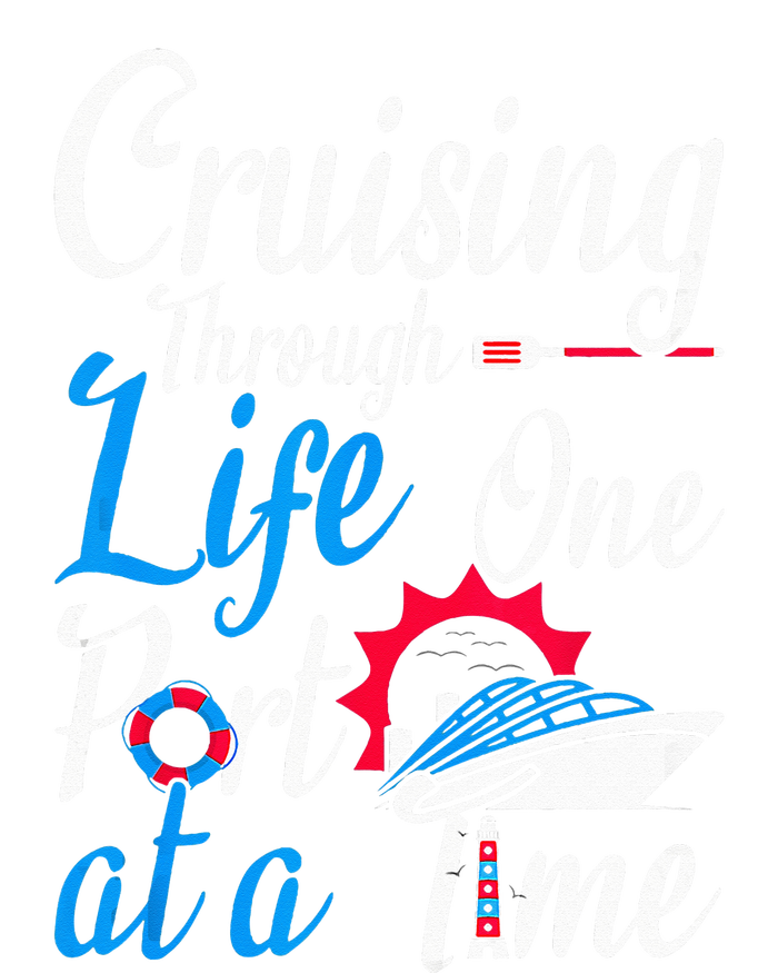 Cruising Through Life One Port At A Time Boating Cruise Trip 7-Panel Snapback Hat