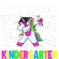 I just crushed Kindergarten Graduation Unicorn T-Shirt