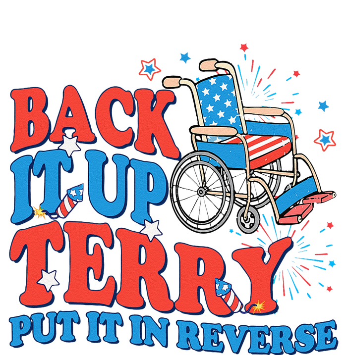 Back It Up Terry Put It In Reverse 4th Of July Fireworks T-Shirt