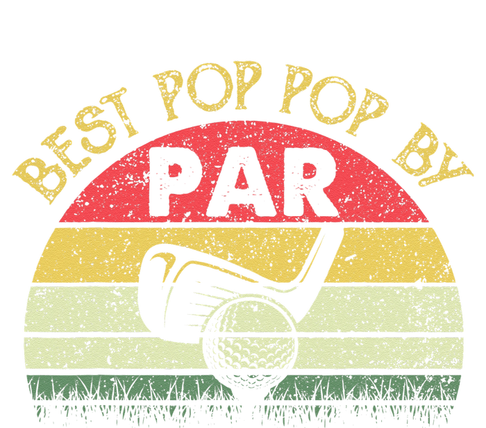 Best Pop Pop By Par Fathers Day Golf Golfing Gift Ladies Essential Tank