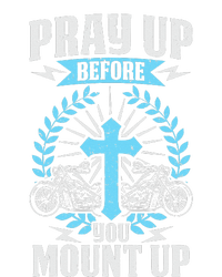 Christian Biker Pray Up Before You Mount Up Faith T-Shirt