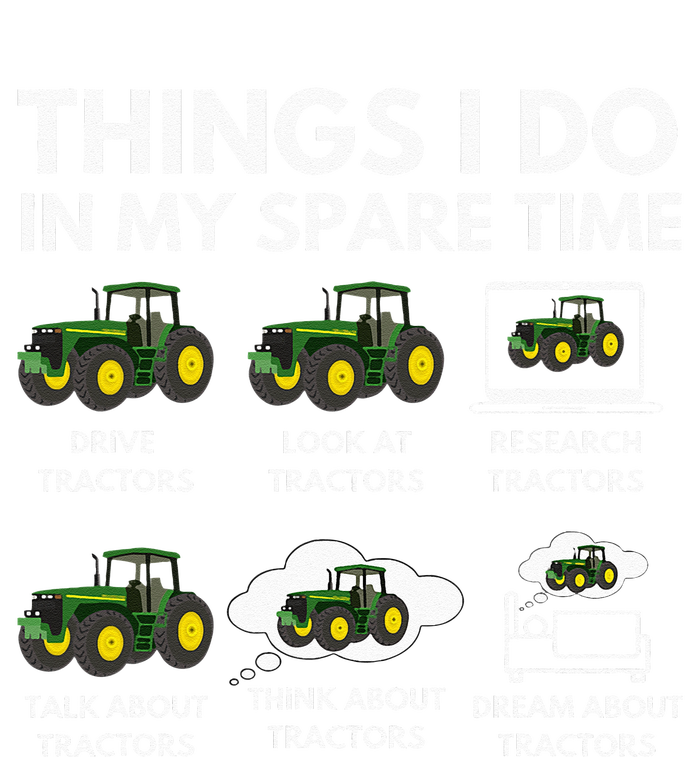 Things I Do In My Spare Time Farmer & Farming Gift T-Shirt