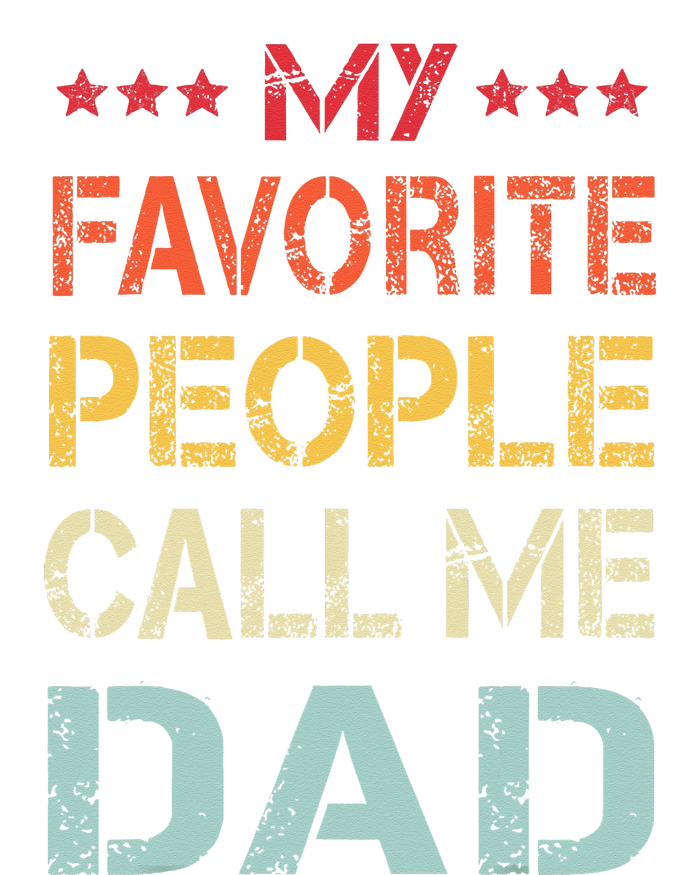 My Favorite People Call Me Dad Funny Father's Day Gift Impact Tech Backpack