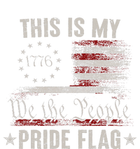 This Is My Pride Flag 1776 American 4th of July Patriotic T-Shirt