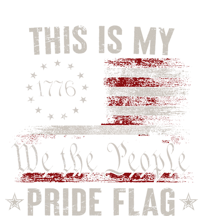 This Is My Pride Flag 1776 American 4th of July Patriotic T-Shirt